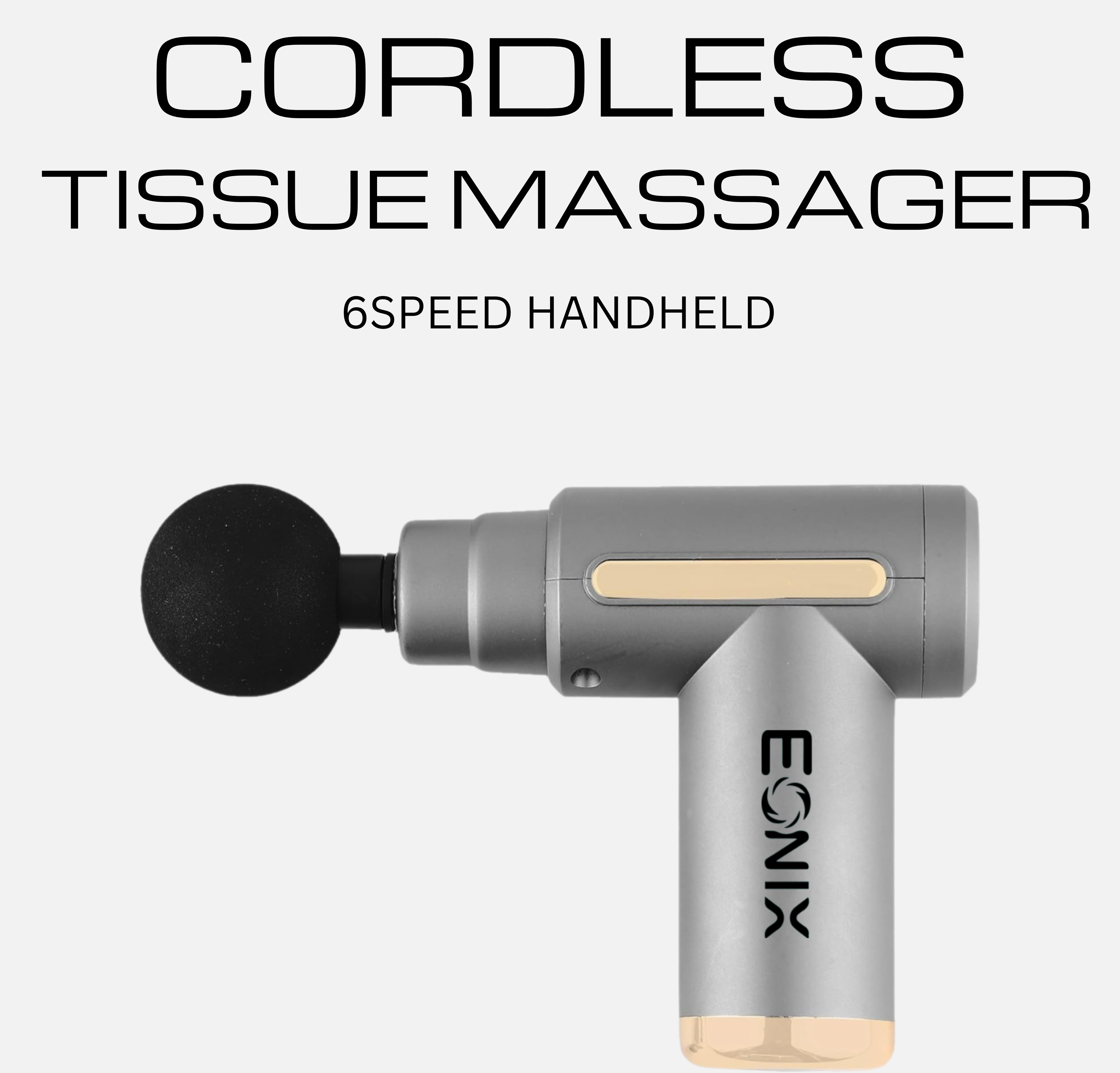 EONIX cordless deep tissue massager gun with six speed settings